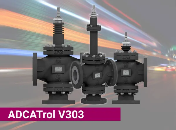 Новые трехходовые клапаны ADCATrol V303 для эффективного управления средой